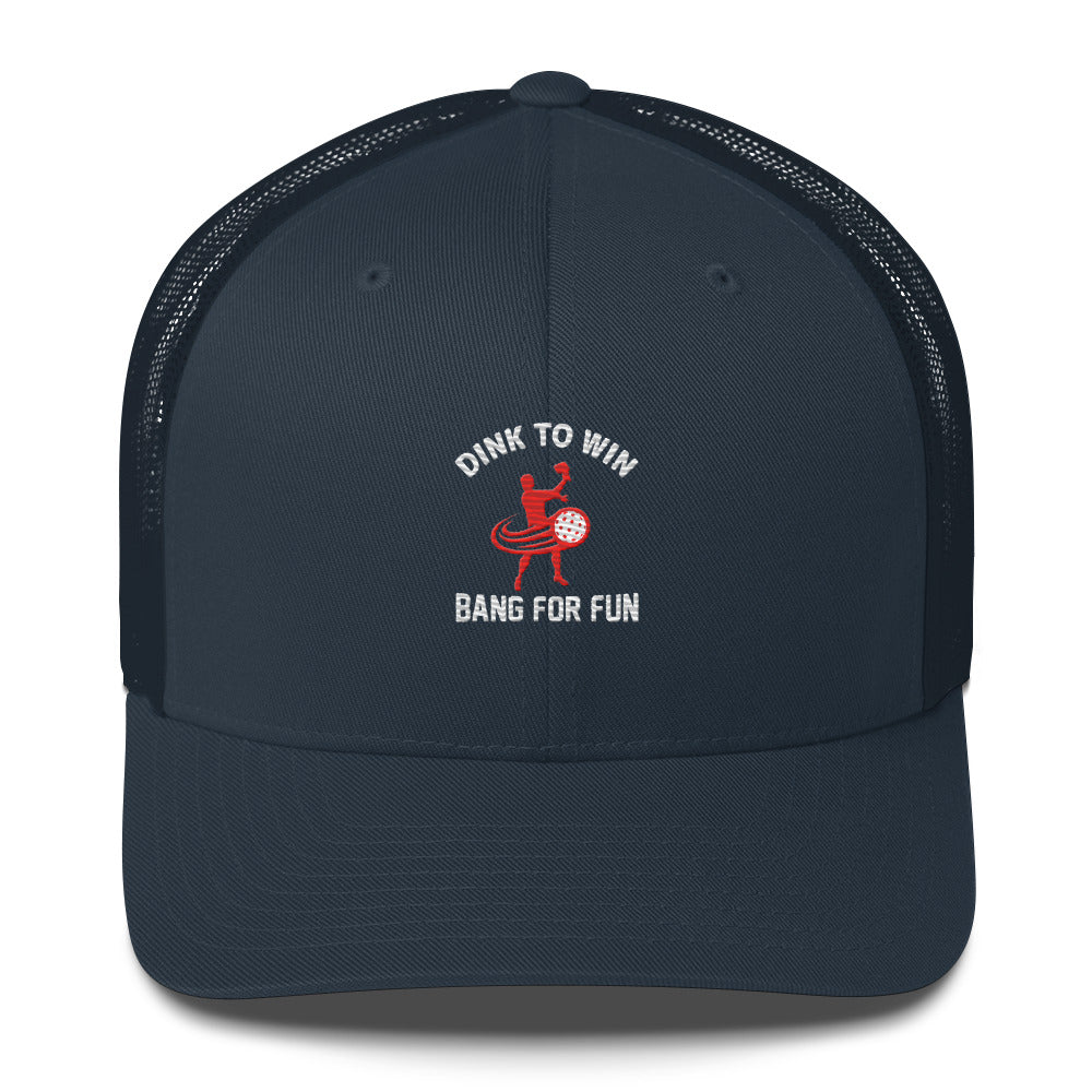 Dink To Win Bang For Fun Embroidered Funny Pickleball Trucker Hat