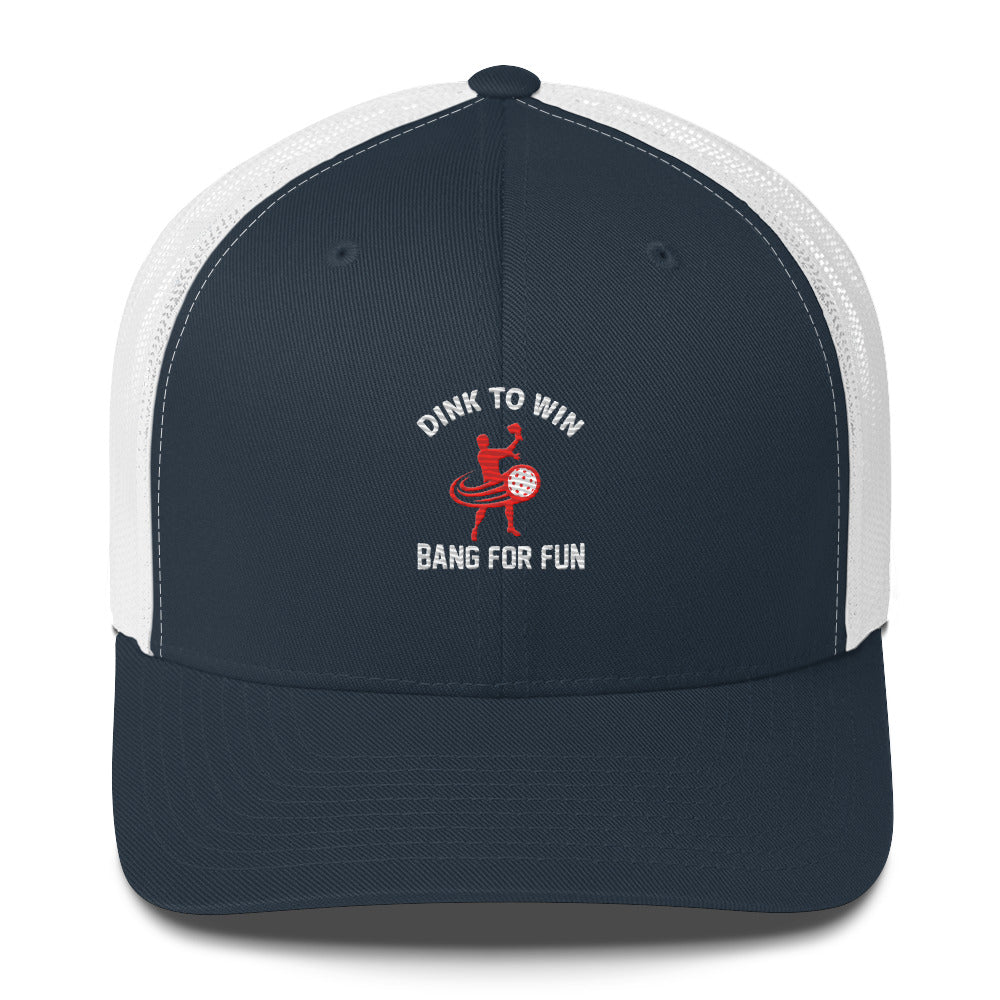 Dink To Win Bang For Fun Embroidered Funny Pickleball Trucker Hat