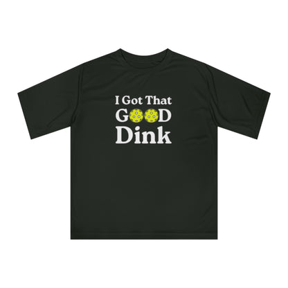 Unisex I Got That Good Dink Funny Performance Pickleball T-shirt