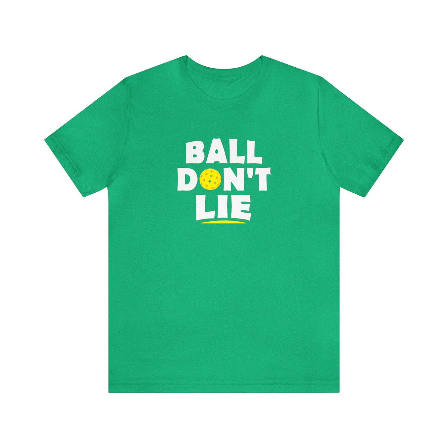 Unisex Ball Don't Lie Funny Premium Pickleball T-Shirt
