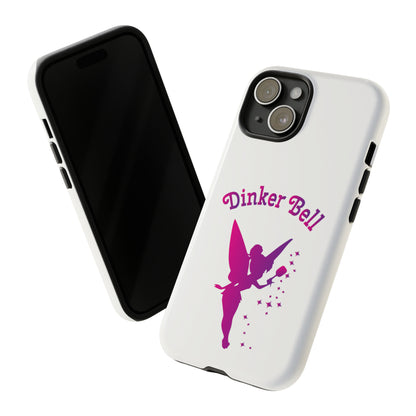 Dinker Bell Super Cute Pickleball Tough Phone Cases
