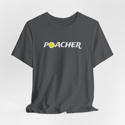 Poacher Pickleball Tee - Unisex Jersey Short Sleeve T-shirt