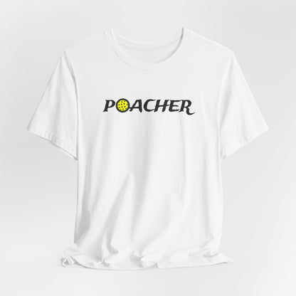 Poacher Pickleball Tee - Unisex Jersey Short Sleeve T-shirt