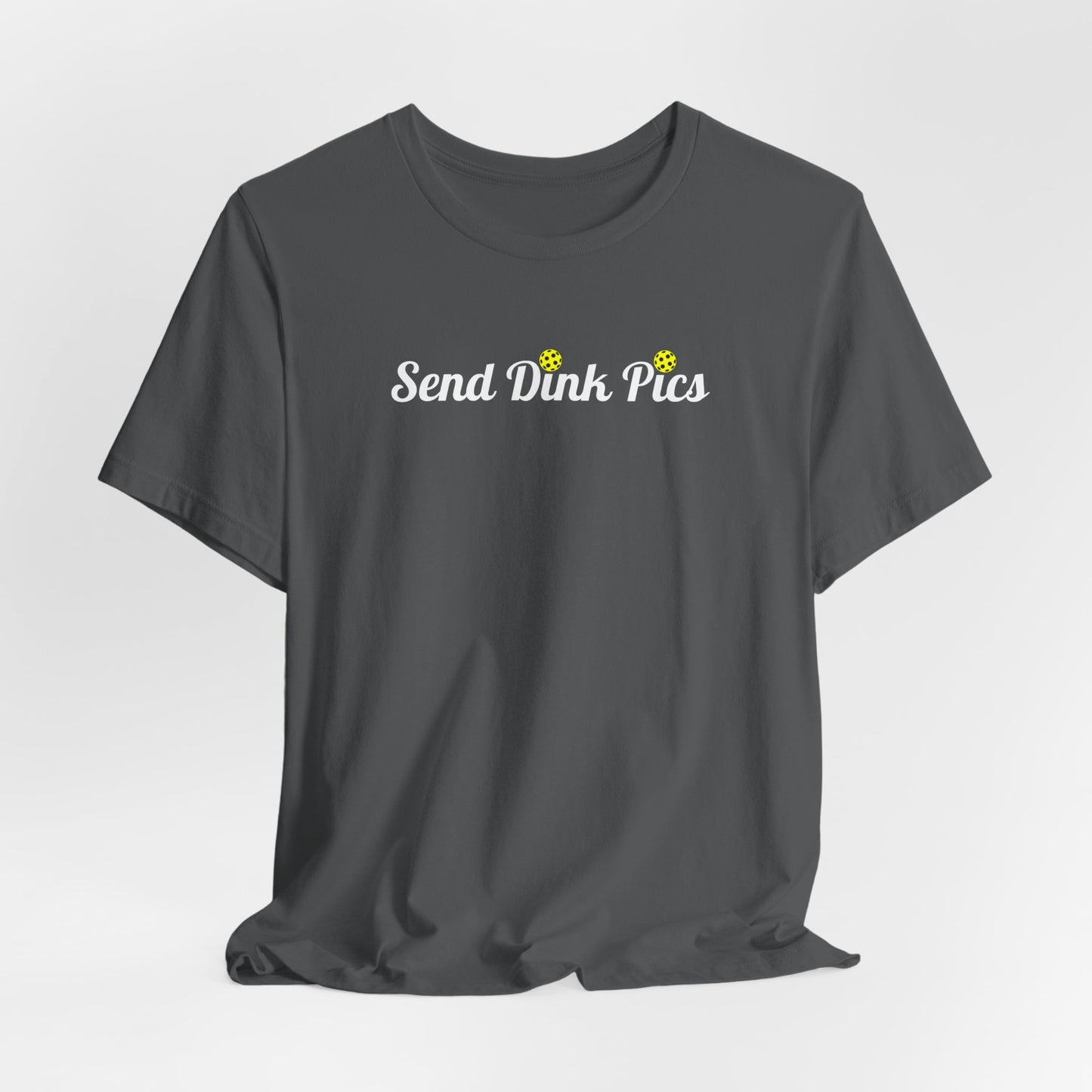 Unisex Send Dink Pics (in cursive) Funny Pickleball Premium T-shirt