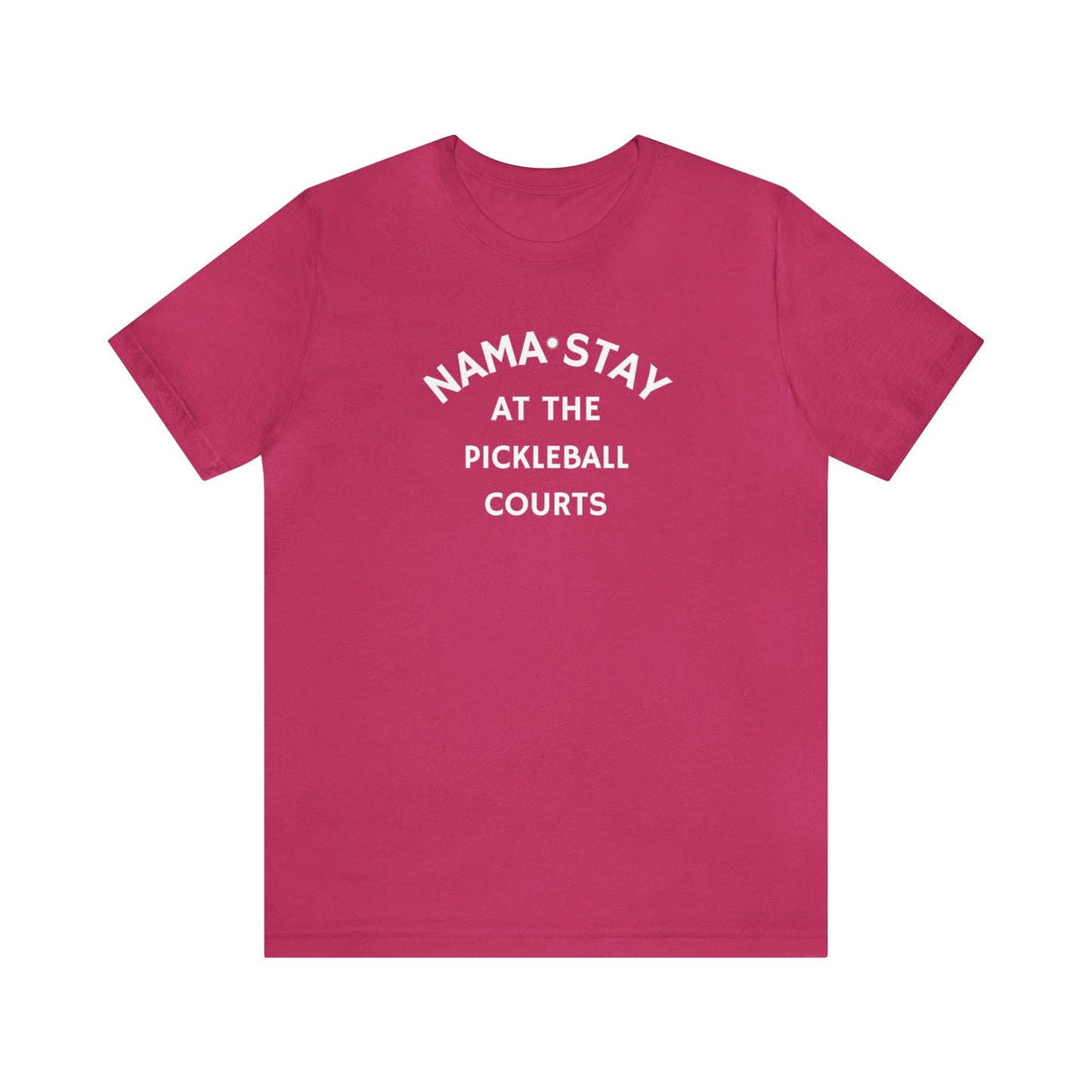 Unisex Nama Stay At The Pickleball Courts Funny Premium T-Shirt