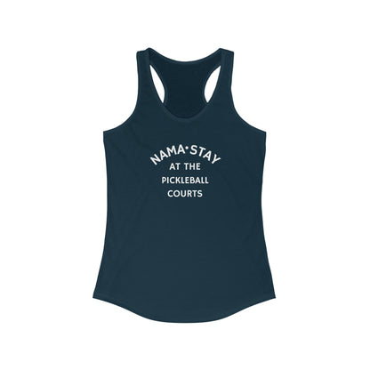 Nama Stay At The Pickleball Courts Supe Cute, Funny Tank Top