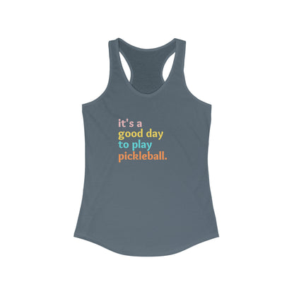 It's A Good Day To Play Pickleball Super Cute Women's Pickleball Tank Top