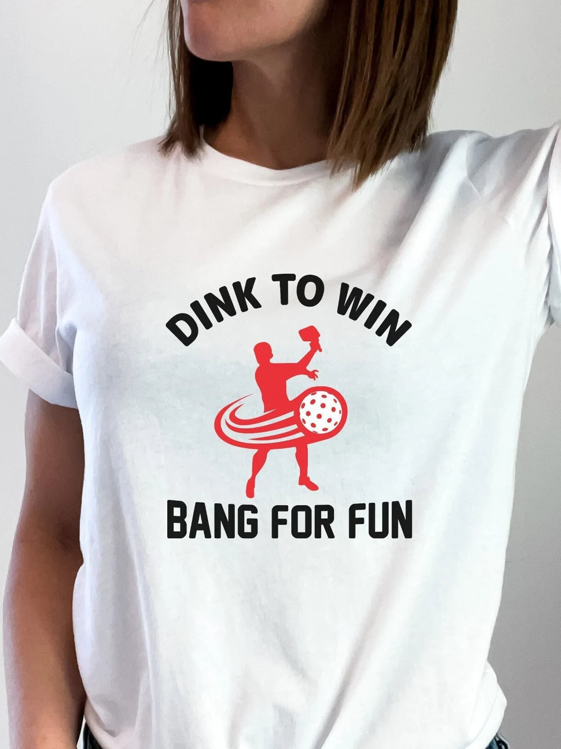 Witty humorous Unisex Dink To Win Bang For Fun Premium T-Shirt