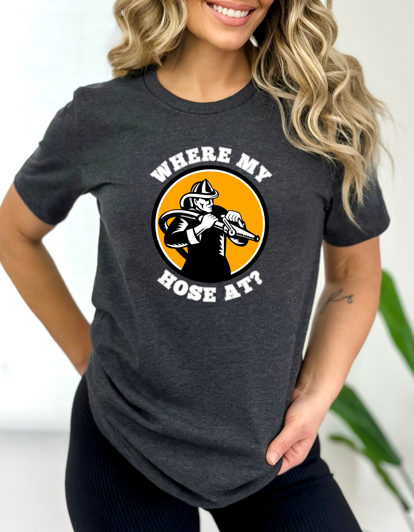 Unisex Where My Hose At? Funny Premium Firefighter T-Shirt