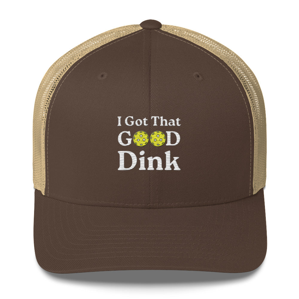 I Got That Good Dink Funny Embroidered Pickleball Trucker Hat
