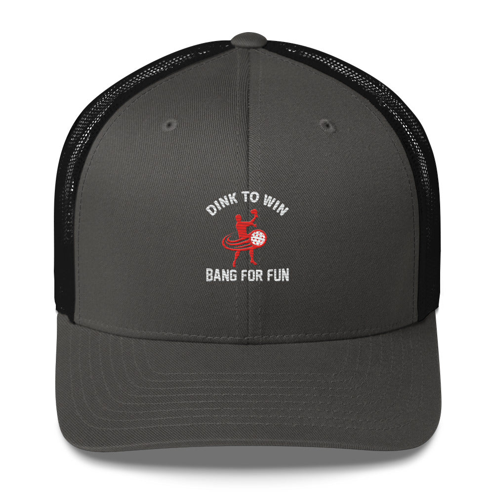 Dink To Win Bang For Fun Embroidered Pickleball Trucker Hat