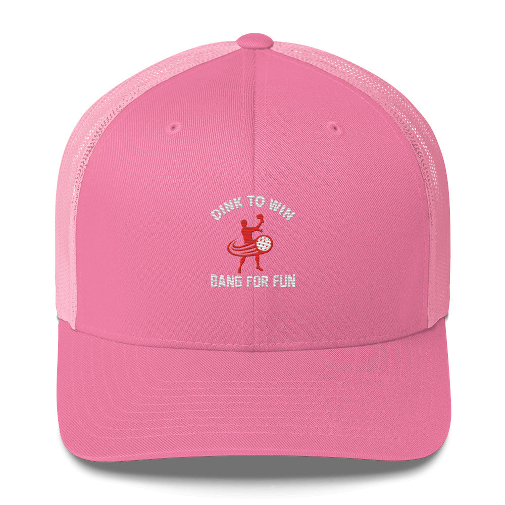 Dink To Win Bang For Fun Embroidered Funny Pickleball Trucker Hat